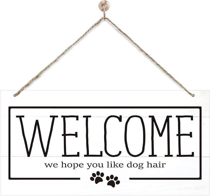 Welcome Sign for Front Door, Welcome Decor Wooden Hanging Sign for Dog Lover, We Hope You Like Dogs Hair, Rustic Funny Wooden Outdoor Front Door Hanging Decoration 13.8X6.9 inches