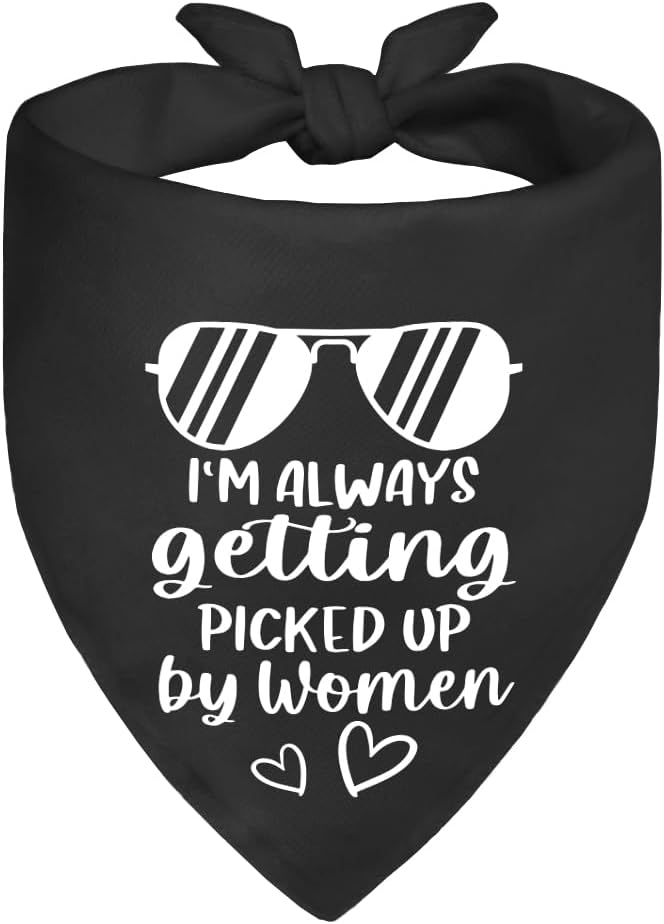 I'm Always Getting Picked Up by Women Black Dog Bandana, Christmas Birthday Gifts for Dog Mom Dad, Funny Social Puppy Scarf for Dogs Lover, Humor Outfit Prop Photoshoot