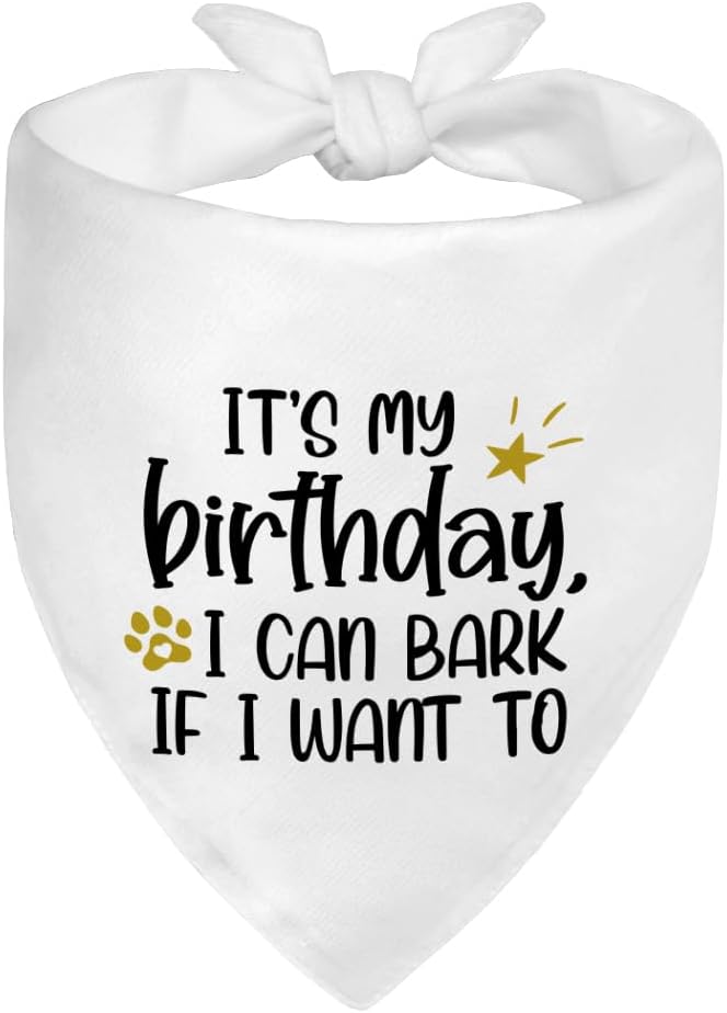 It's My Birthday I Can Bark If I Want to White Dog Bandana, Humor Birthday Gifts for Dog Lover Pet Owner, Funny Pup Scarf Decoration Photo Shoot for Pet Celebration Event Party Holiday