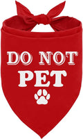 Do Not Pet Dog Bandana - Red Triangle Scarf, Funny Cute Pet Accessory, Gift for Dog Lover, for Small Medium Large Dogs (D37)