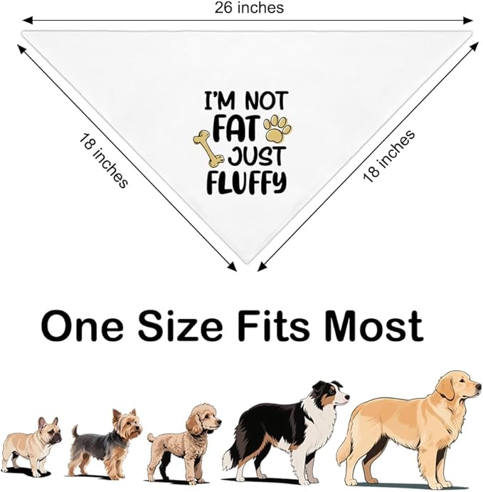 I'm Not Fat Just Fluffy White Dog Bandana, Funny Cute Puppy Scarf Accessory Photoshoot, Humor Gifts for Dogs Lover, Fluffy Puppy Bandana, Christmas Birthday Gifts for Dog Mom Dad