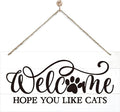 Welcome Sign for Front Door, Welcome Decor Wooden Hanging Sign for Cats Lover, Hope You Like Cat, Rustic Funny Wooden Outdoor Front Door Hanging Decoration 13.8X6.9 inches