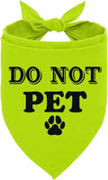 Do Not Pet Dog Bandana, Fluorescent Yellow Dog Bandana, Funny Cute Pet Triangle Scarf Accessories, Dogs Bandanas for Small Medium Large Dogs (D39)