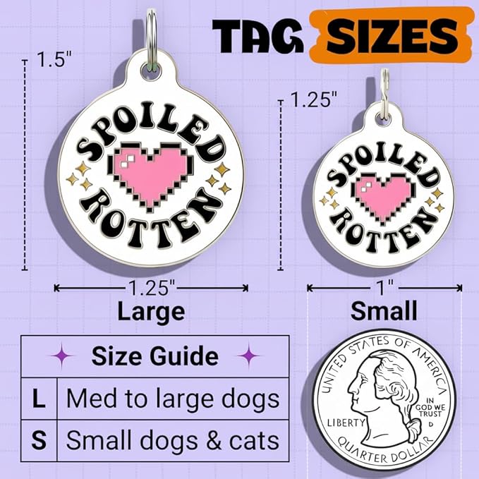 Bad Tags Personalized Dog and Cat ID Tags in 25+ Designs and 2 Sizes - 5 Lines of Custom Engraved Text - Funny Cute Personalized Pet Tags (Spoiled Rotten, Small (1 inch))