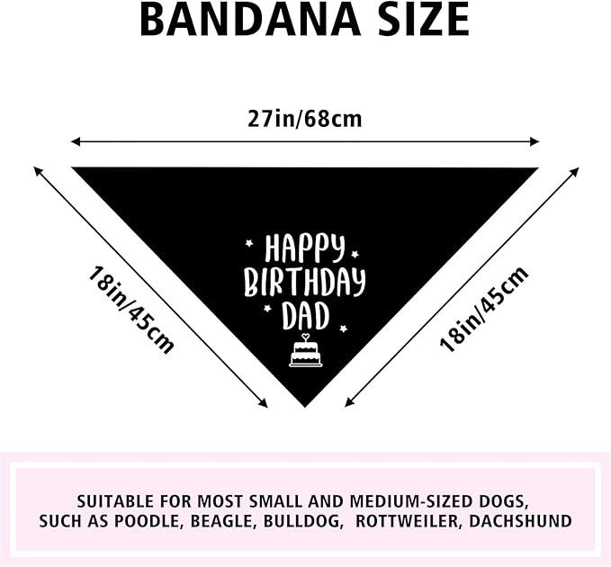 Happy Birthday Dad Dog Bandana for Dogs Black Bandana Funny Birthday Photo Prop Pet Scarf Accessories for Pet Dogs Lovers