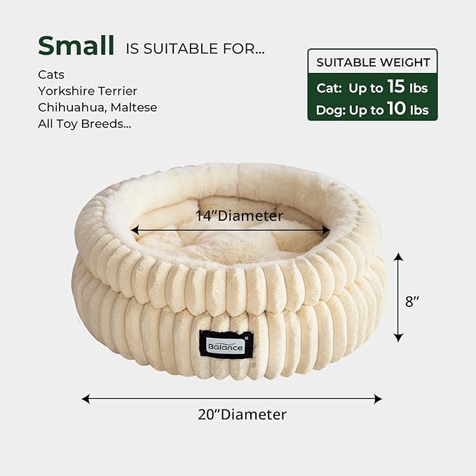 BALANCE Cat Bed Kitten Bed, Washable Round Cat Beds for Indoor Cats,Super Soft Plush Faux Fur Pet Bed for Puppy and Kitten with Anti-Slip Bottom
