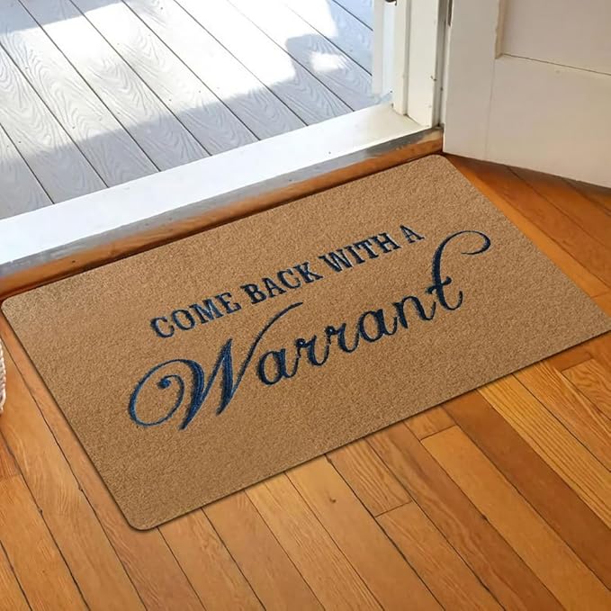 Come Back With A Warrant Funny Door mat,Coco Coir Door Mat with Heavy Duty Backing,Welcome Doormats,Funny Floor Embroidered Mat Entrance Rubber Rugs Indoor Outdoor Home Decora Easy to Clean 30”x18”