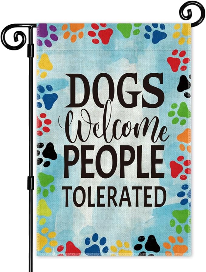 Dogs Welcome People Tolerated Garden Flag, Pet Lover Yard And Porch Flag, Outdoor Home Decor Double Sided Yard Flags Banner for Yard Patio Lawn, Dog Lovers Gifts for Women, Dog Owner Gifts