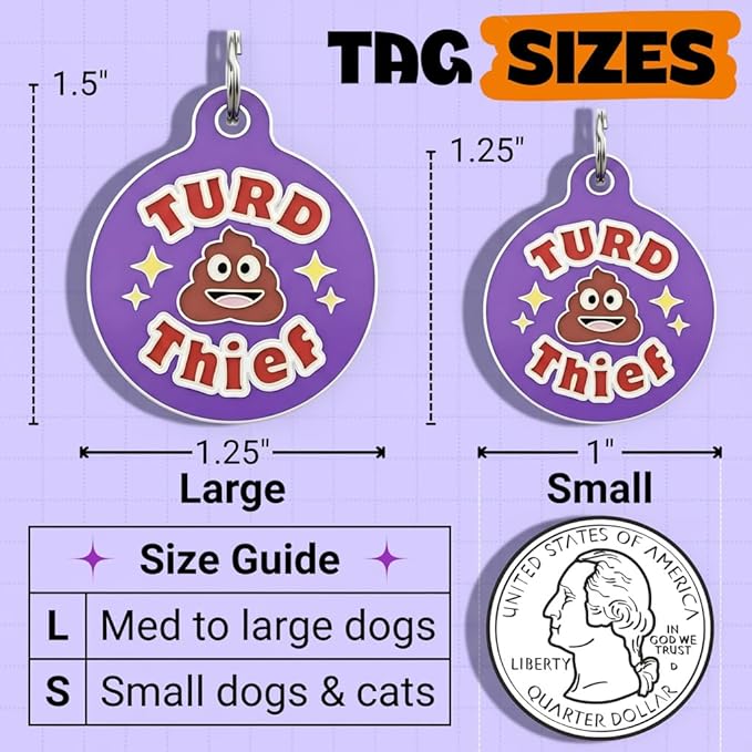 Bad Tags Personalized Dog and Cat ID Tags in 25+ Designs and 2 Sizes - 5 Lines of Custom Engraved Text - Funny Cute Personalized Pet Tags (Turd Thief, Large (1.25 inch))