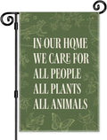 In Our Home We Care for All People Plants Animals Garden Flag, Double Sided Yard Outdoor Farmhouse Lawn Porch Decor Banner, Ally Yard Flag, Inclusive Gifts For Family Friend Plant Animal Lover
