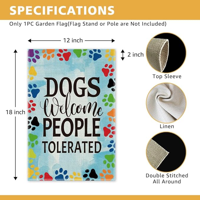 Dogs Welcome People Tolerated Garden Flag, Pet Lover Yard And Porch Flag, Outdoor Home Decor Double Sided Yard Flags Banner for Yard Patio Lawn, Dog Lovers Gifts for Women, Dog Owner Gifts