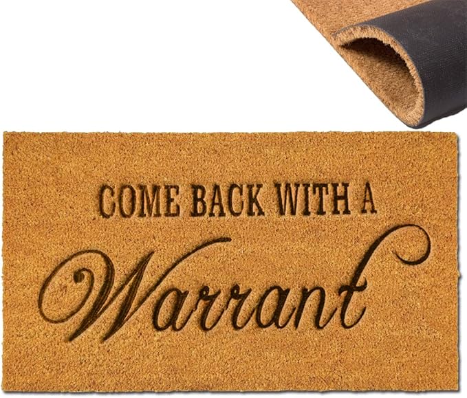 Come Back With A Warrant Funny Door mat,Coco Coir Door Mat with Heavy Duty Backing,Welcome Doormats,Funny Floor Embroidered Mat Entrance Rubber Rugs Indoor Outdoor Home Decora Easy to Clean 30”x18”