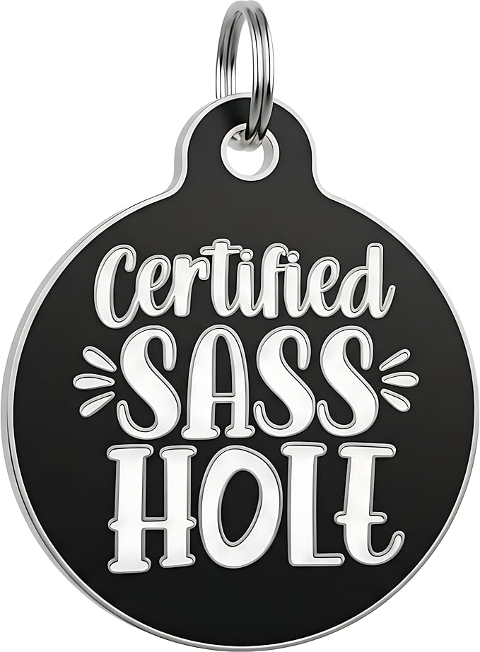 Bad Tags Personalized Dog and Cat ID Tags in 25+ Designs and 2 Sizes - 5 Lines of Custom Engraved Text - Funny Cute Personalized Pet Tags (Certified Sass Hole, Small (1 inch))