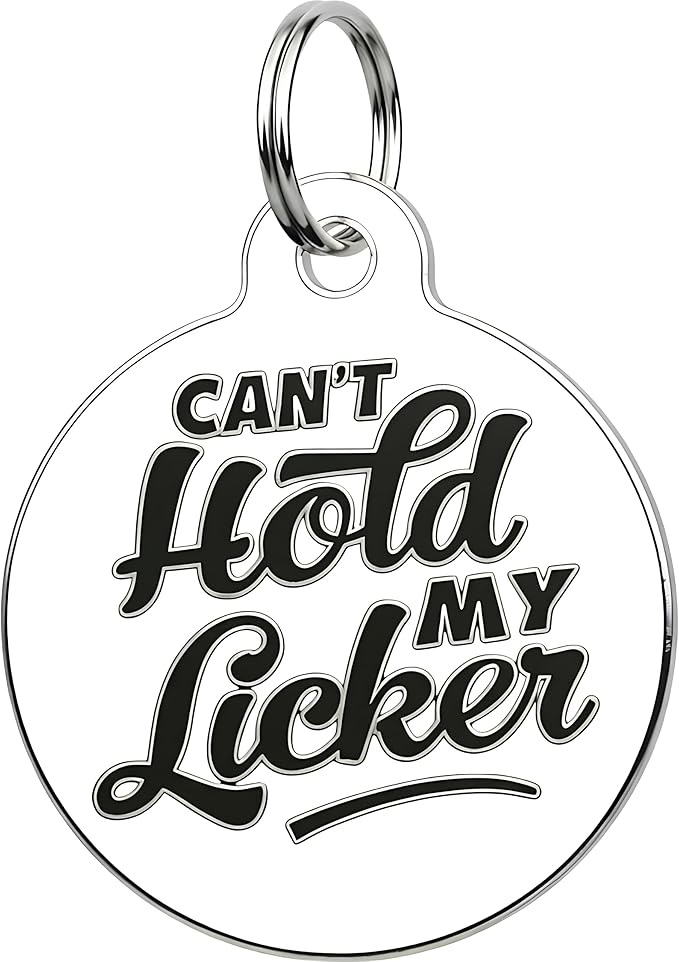Bad Tags Personalized Dog and Cat ID Tags in 25+ Designs and 2 Sizes - 5 Lines of Custom Engraved Text - Funny Cute Personalized Pet Tags (Can't Hold My Licker, Large (1.25 inch))