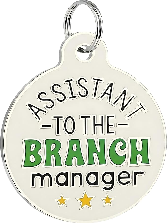 Bad Tags Personalized Dog and Cat ID Tags in 25+ Designs and 2 Sizes - 5 Lines of Custom Engraved Text - Funny Cute Personalized Pet Tags (Assistant to The Branch Manager, Small (1 inch))