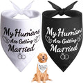 SZEE 2 Pack My Humans are Getting Married Dog Bandanas, Wedding or Engagement Gift for Couples, Dog Wedding Bandanas, Bridal Shower Gifts for Bride, Engagement Party Decorations (White & Black, XL)