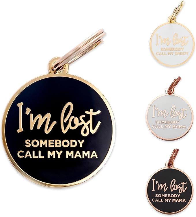 Two Tails Pet Company Dog Tags Personalized “I'm Lost, Somebody Call My Mama” Pet ID Tag - Laser Engraving, Customizable Dog Name Tag, Brass & Enamel