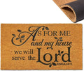 Coir Door Mat Outdoor Mats For Home Entrance,As FOR ME and My House We Will Serve The Funny doormats,Front Door mat,Indoor Entrance Embroidered Welcome Rubber Rugs Christmas Home Decoration 30”x 18”