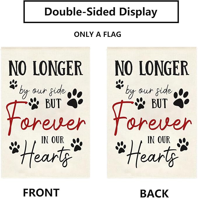 Pet Memorial House Flag No Longer By My Side Forever in Our Heart 28x40 Inch Double Sided Burlap Pawprints Lost Pet Cat Dog Bereavement Gift Outdoor Yard Decor