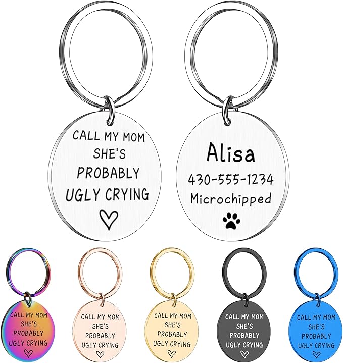 Funny Personalized Dog Tag, Customized Dog Collar with Name Tag Plate, Call My Mom She's Probably Ugly Crying,Cute Pet Tag Keychain for Dog Cats Owner, Dog Name Tag Double Sided Engraved (Type 2)