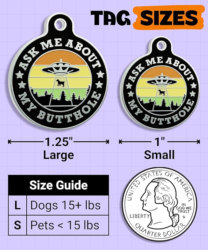 Bad Tags Personalized Dog and Cat ID Tags in 25+ Designs and 2 Sizes - 5 Lines of Custom Engraved Text - Funny Cute Personalized Pet Tags (Ask Me About My Butthole - Black, Small (1 inch))
