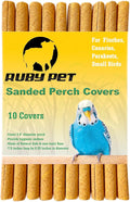 Sanded Perch Covers for Parakeets, Lovebirds, Finches, Canaries, Small Birds, 3/8" Diameter x 7.5" Long | Bird Accessories | pet Bird Supplies | Bird perches for cage | 10 Count