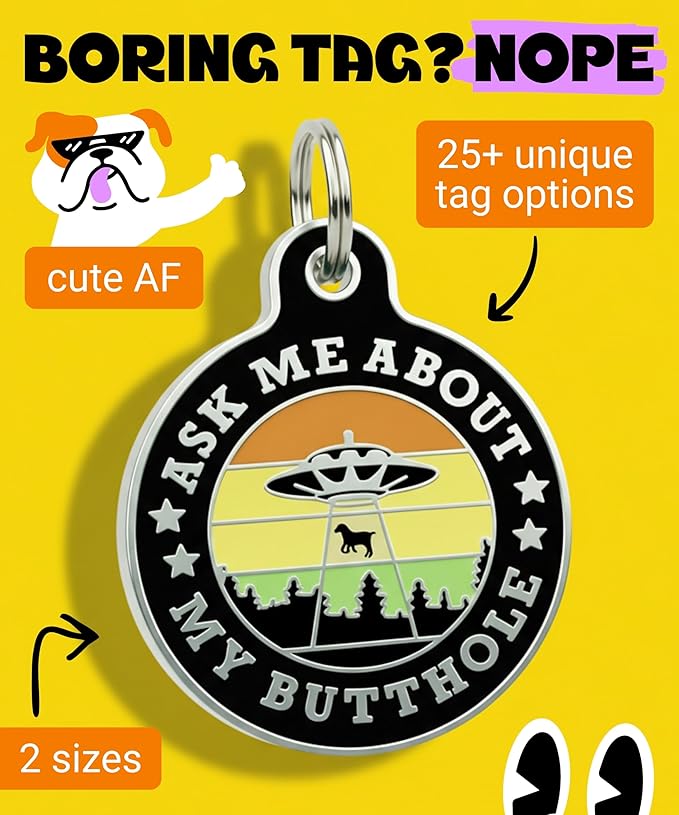 Bad Tags Personalized Dog and Cat ID Tags in 25+ Designs and 2 Sizes - 5 Lines of Custom Engraved Text - Funny Cute Personalized Pet Tags (Ask Me About My Butthole - Black, Small (1 inch))