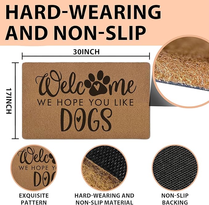 Funny Dog Welcome Door Mats, We Hope You Like Dogs Door Mat for Home Outside Entryway, Outdoor Pet Lover Owner Gift, Artificial Coir Doormat Rugs for Patio Kitchen Decor, 17x30 Inch