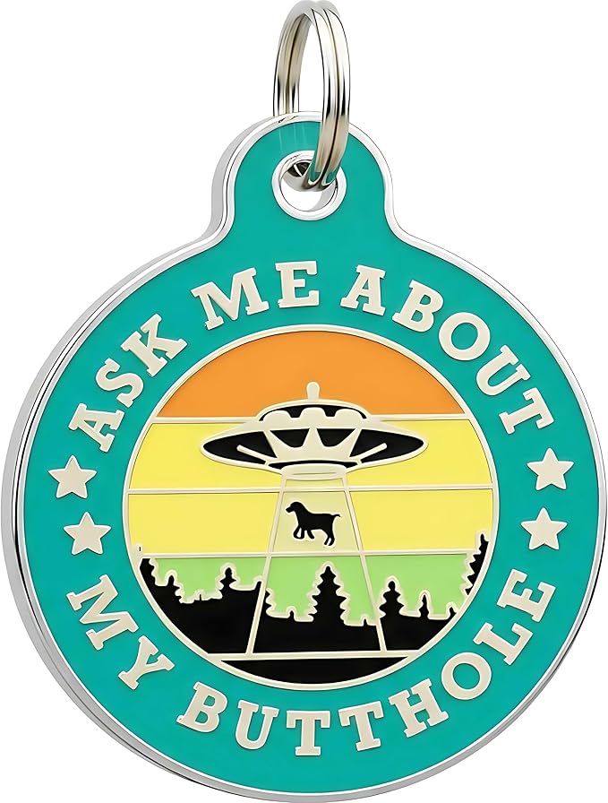 Bad Tags Personalized Dog and Cat ID Tags in 25+ Designs and 2 Sizes - 5 Lines of Custom Engraved Text - Funny Cute Personalized Pet Tags (Ask Me About My Butthole - Teal, Small (1 inch))