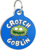 Bad Tags Personalized Dog and Cat ID Tags in 25+ Designs and 2 Sizes - 5 Lines of Custom Engraved Text - Funny Cute Personalized Pet Tags (Crotch Goblin, Small (1 inch))