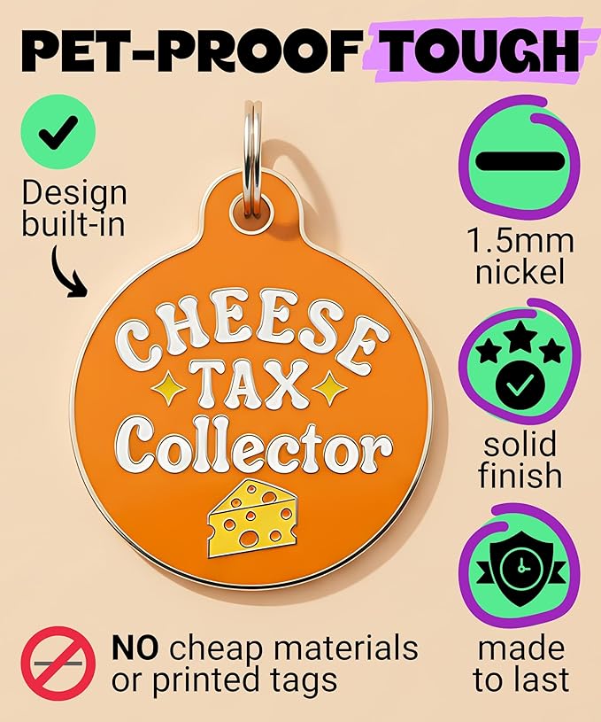 Bad Tags Personalized Dog and Cat ID Tags in 25+ Designs and 2 Sizes - 5 Lines of Custom Engraved Text - Funny Cute Personalized Pet Tags (Cheese Tax Collector, Large (1.25 inch))