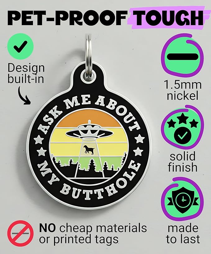 Bad Tags Personalized Dog and Cat ID Tags in 25+ Designs and 2 Sizes - 5 Lines of Custom Engraved Text - Funny Cute Personalized Pet Tags (Ask Me About My Butthole - Black, Small (1 inch))