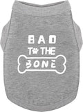 Discover Cozy Cotton Canine Wear: Soft, Lightweight, and Breathable Dog Shirt Vest with Eye-Catching Graphics(Bad to The Bone), Keeping Your Furry Friend Warm and Comfy! Grey XS